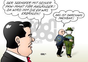 Das Thema Pkw-Maut ist für Karikaturisten in Deutschland ein gefundenes Fressen. Zeichnung: By Erl - toonpool.com