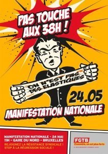Mit diesem Plakat rief die sozialistische Gewerkschaft FGTB ihre Mitglieder zur Teilnahme an der Großdemo von Dienstag in Brüssel aus.
